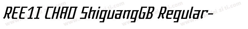 REE1I CHAO ShiguangGB Regular字体转换